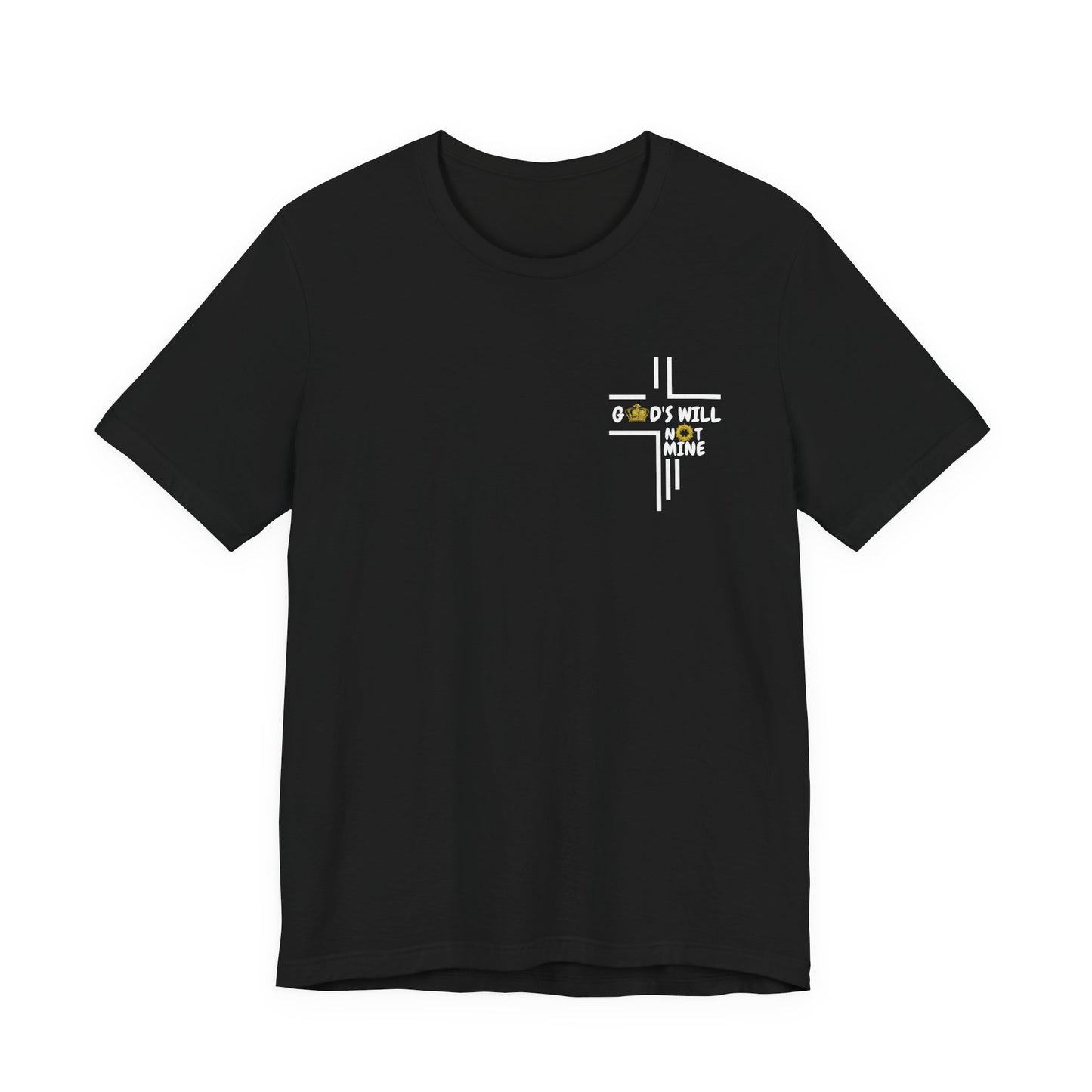 God's Will Not Mine Shirt (Black)